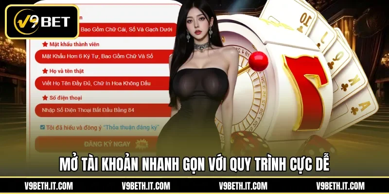 Mở tài khoản nhanh gọn với quy trình cực dễ 